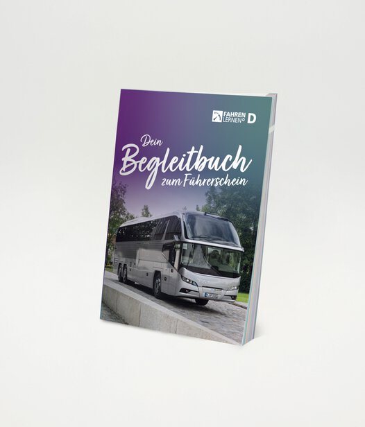 Das Begleitbuch zum Führerschein für Klasse D